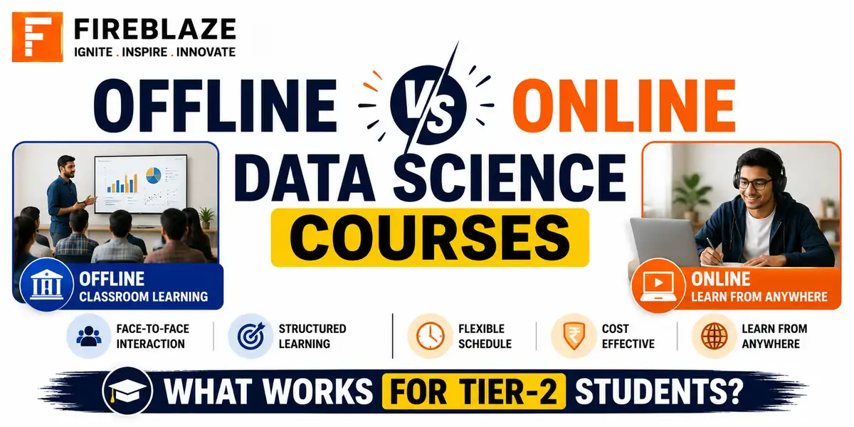 Offline vs Online Data Science Courses: What Works for Tier-2 Students