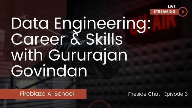 Thumbnail: Data Engineering - Careers & Skills with Mr Gururajan Govindan | Fireside Chat at Fireblaze 3
