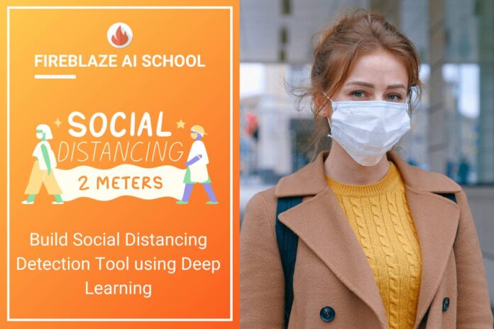 Building Social Distancing Tool Using Deep Learning